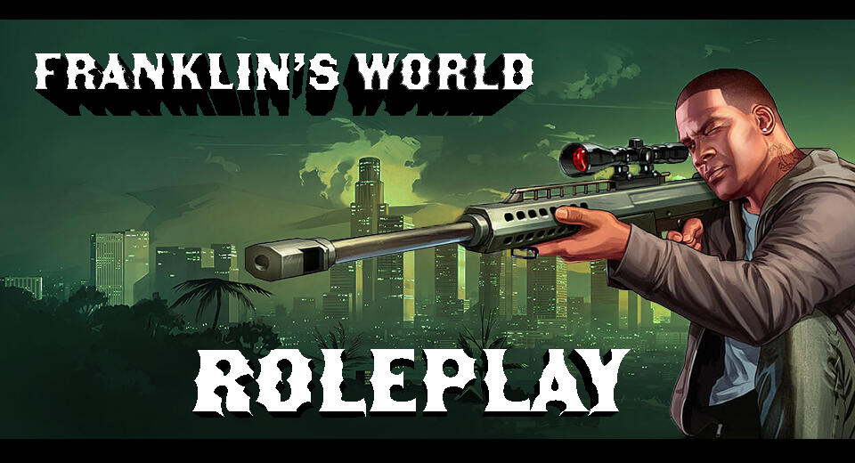 Franklin's World FiveM Banner Franklin's World FiveM